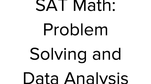 problem solving and data analysis sat topics