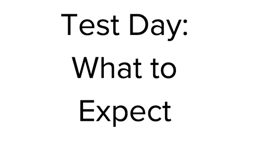 Test day: What to expect and what to bring (article) | Khan Academy