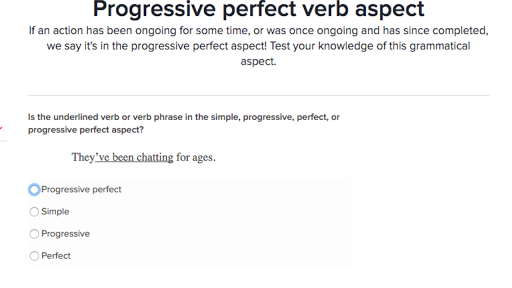 Perfect Progressive Verb Aspect practice Khan Academy