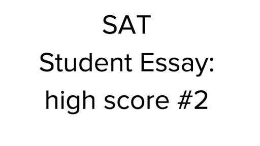 Sat essay perfect score example