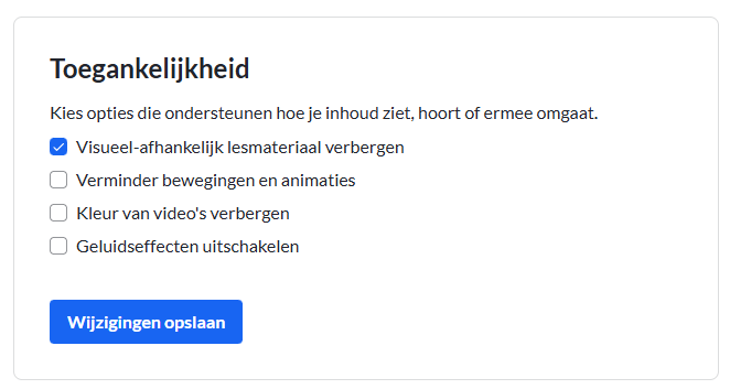 Schermafbeelding van het toegankelijkheidsmenu met 'visueel afhankelijk lesmateriaal verbergen' aangevinkt.