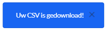 Knop 'Uw CSV is gedownload'