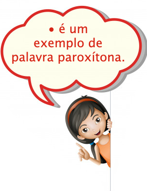 ...é um exemplo de palavra paroxítona.