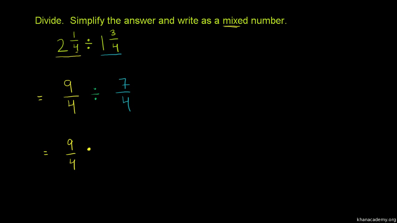 Dividing Mixed Numbers Video Khan Academy