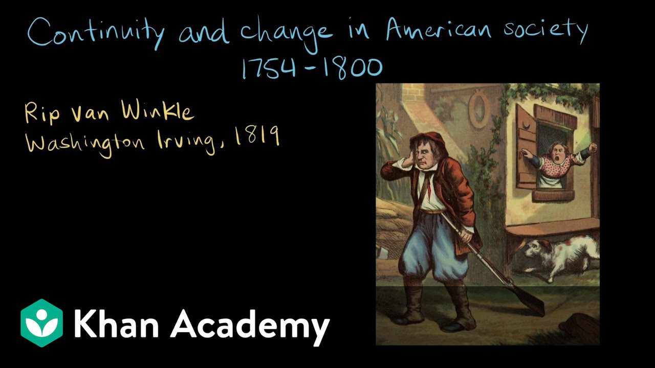 Continuity and change in American society, 1754-1800 (video 